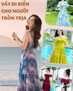 vay di bien cho nguoi tron tria Mdu Fashion